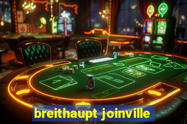 breithaupt joinville